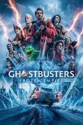 Tonton FilmGhostbusters: Frozen Empire (2024) 